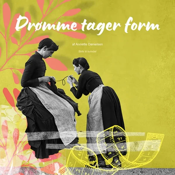 Drømme tager form

Annette Danielsen
2025